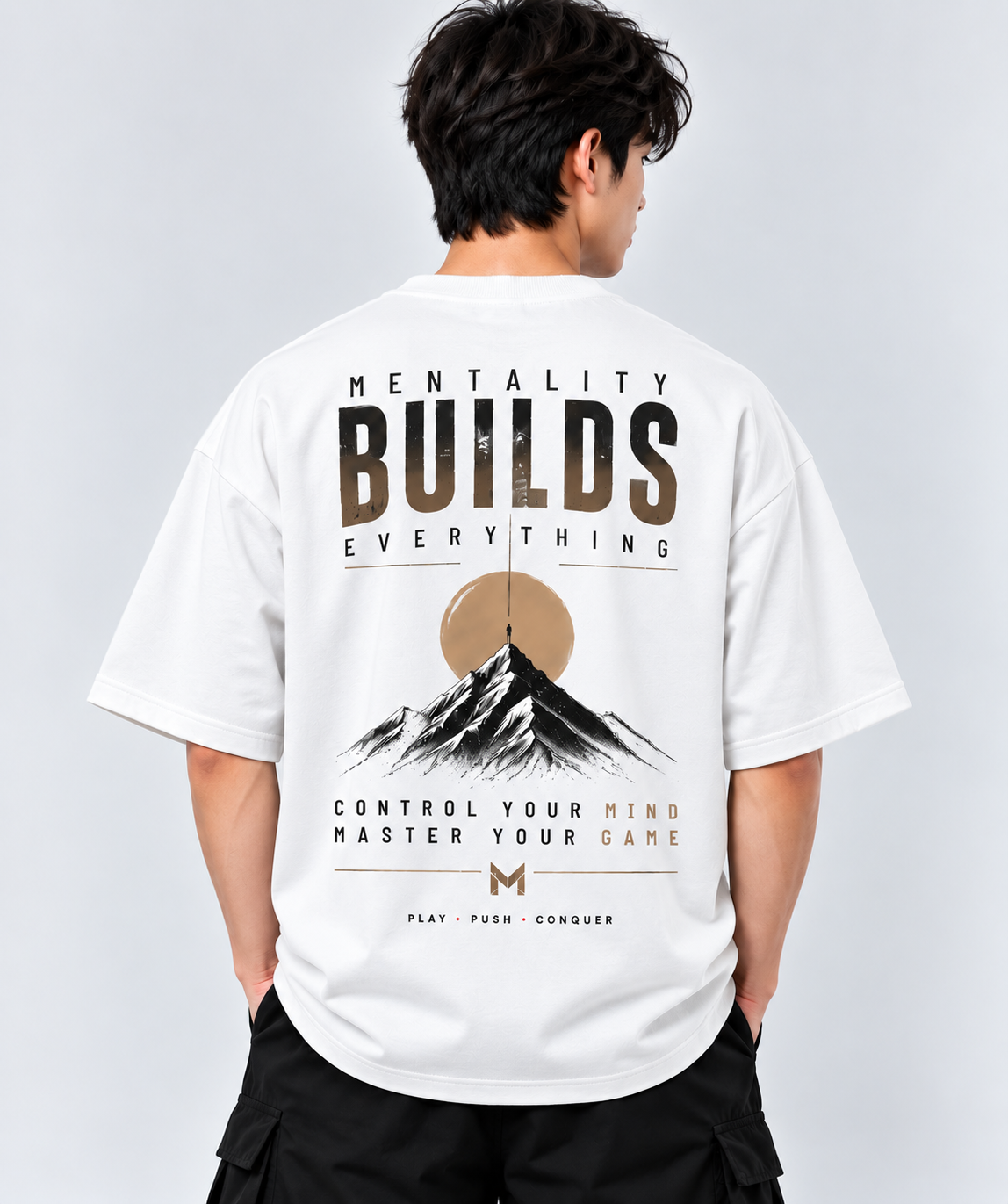 Mentality Builds Everything Graphic  Oversized T-Shirt | MARS MASH