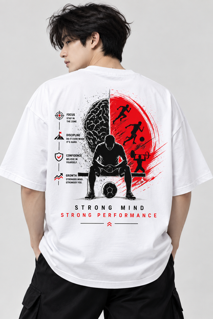 Strong Mind Strong Performance Graphic Oversized T-Shirt | MARS MASH