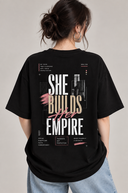 Women’s She Builds Empire Oversized T-Shirt | Motivational Back Print Tee | Mars Mash