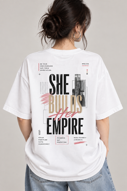Women’s She Builds Empire Oversized T-Shirt | Motivational Back Print Tee | Mars Mash