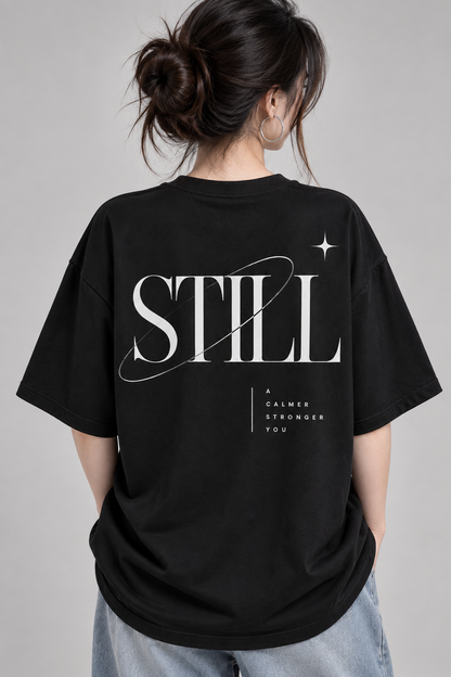 Women’s Still Graphic Oversized T-Shirt | Minimalist Calm & Strength Tee | Mars Mash