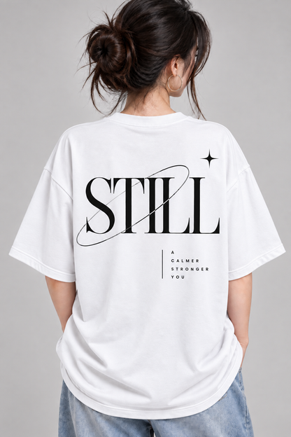 Women’s Still Graphic Oversized T-Shirt | Minimalist Calm & Strength Tee | Mars Mash