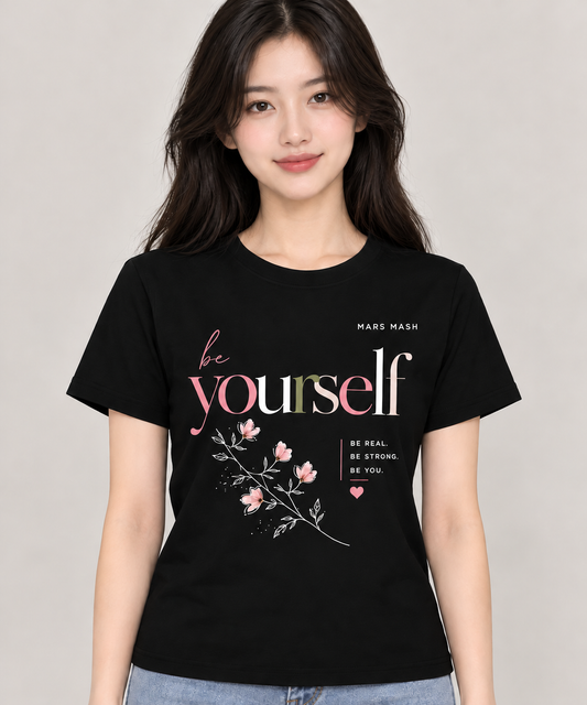 Women’s Be Yourself T-Shirt | Floral Inspirational Graphic Tee | Mars Mash