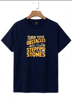 Turn Your Obstacles Into Stepping Stones Regular Fit T-Shirt | 100% Cotton | 180 GSM